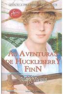 as aventuras de huckleberry finn / coleo a obra prima de cada autor-mark twain