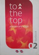 To The Top Elementary Stage / 02 Textbook-Editora / CCLS Publishing House - CCAA