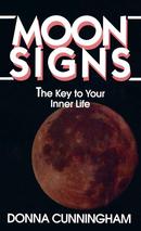 moon signs / the key to your inner life-donna cunningham