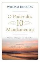 O Poder dos 10 Mandamentos-William Douglas