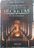 SOCIEDADES SECRETAS - O SUBMUNDO-SERGIO PEREIRA COUTO