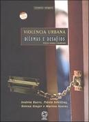 violencia urbana dilemas e desadios / coleo espao e debate-andrea buoro / outros