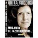Meu Jeito de Fazer Negcios-Anita Roddick