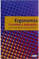 ergonomia / conceitos e aplicaes-anamaria de moraes / claudia montalvo