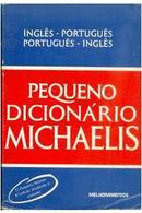 pequeno dicionrio michaelis / ings - portugus / portugus - ingls-editora melhoramentos