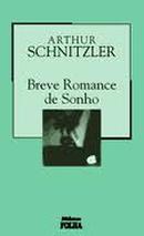 Breve Romance de Sonhos-Arthur Schnitzler