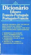 Dicionrio Ediouro Francs - Portugues / Portugues - Francs-everton florenzano