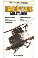 helicopteros militares / guias de arma de guerra-editora nova cultural