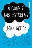 A CULPA  DAS ESTRELAS-john green