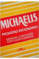 michaelis / pequeno dicionrio / espanhol - portugues / portugues - espanhol-helena  b. c. pereira