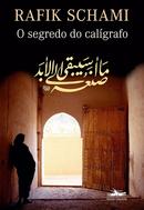 O SEGREDO DO CALGRAFO-RAFIK SCHAMI