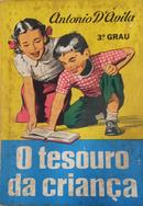 O tesouro da criana / terceiro grau primrio-antonio dvila