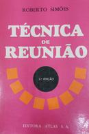 Tecnica de Reuniao-Roberto Simes