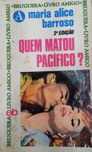 Quem matou pacfico -maria alice barroso