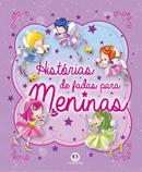 Histrias de Fadas para Meninas-Editora: Ciranda Cultural