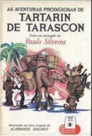 As aventuras prodigiosas de tartarin de tarascon -alfonse daudet / traduo paulo silveira