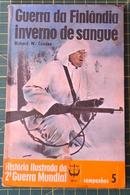 Guerra da Finlndia / inverno de sangue / coleo histria da 2 guerra mundial / campanhas 5-richard w. condon