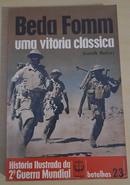 Beda Fomm uma vitria clssica / coleo histria ilustrada da 2 guerra mundial /  batalhas 23-kenneth macksey