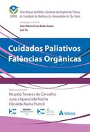 Cuidados Paliativos Falncias Orgnicas-Ricardo Tavares de Carvalho (Editor)/ outros 