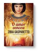 O AMOR VENCEU / Nova Edio-ZIBIA GASPARETTO /  ESPIRITO LUCIUS