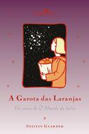 A GAROTA DAS LARANJAS-JOSTEIN GAARDER