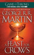 A Feast for Crows / A song of ice and fire: Book four-George R.R. Martin