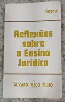 Reflexes Sobre o Ensino Jurdico-lvaro Melo Filho