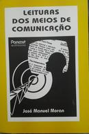 Leituras dos meios de comunicao-Jos Manuel Moran