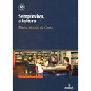 Sempreviva, a leitura -Marta Morais da Costa 