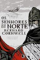 Os senhores do norte / As crnicas saxnicas / Livro 3-Bernard Cornwell