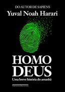 HOMO DEUS /Uma breve histria do amanh-Yuval Noah Harari