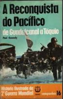 a reconquista do pacfico de guadalcanal a tquio-paul kennedy