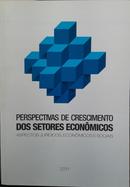 Perspectivas de Crescimento dos Setores Econmicos / Aspectos Jurdicos, Econmicos e Sociais-Jos Raul Allegretti / Coordenao