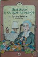 BIDINSULA E OUTROS RETALHOS / Era outra vez-TATIANA BELINKY