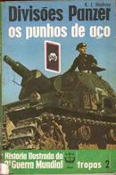 divises panzer os punhos de ao / coleo histria ilustrado da 2 guerra mundial / tropas 2-k. j. macksey