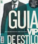 Guia VIP de estilo / O Livro definitivo de moda masculina-Abril