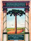 pginas escolhidas / cem anos de sociedade arte e educao em curitiba 1853 / 1953-elisabeth seraphim prosser