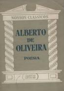 Alberto de Oliveira Poesia / Nossos Clssicos n32-Geir Campos