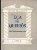 Ea de Queirs Trechos Escolhidos / Nossos Clssicos n9-Joo Gaspar Simes