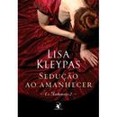 seduo ao amanhecer / srie os hathaways 2-lisa kleypas