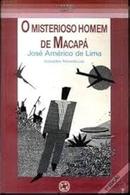 o misterioso homem de macapa / coleo tirando de letra-amrico de lima