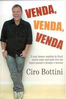 Venda, venda, venda -Ciro Bottini