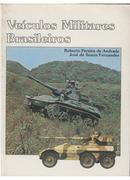 Veiculos Militares Brasileiros -Roberto Pereira de Andrade