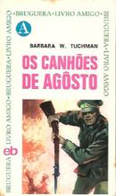 Os Canhes de Agsto-Barbara W. Tuchman