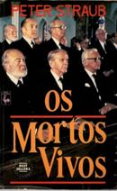 Os Mortos Vivos-Peter straub