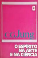 O ESPRITO NA ARTE E NA CINCIA-C. G. JUNG