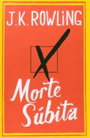 MORTE SBITA-J.K. ROWLING