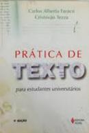 Prtica de Texto para estudantes universitrios-Carlos Alberto Faraco / Cristovo Tezza