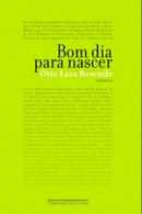 Bom dia para nascer-Otto Lara Resende