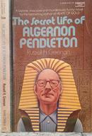 THE SECRET LIFE OF ALGERNON PENDLETON-RUSSELL H. GREENAN